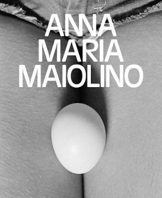 Anna Maria Maiolino book