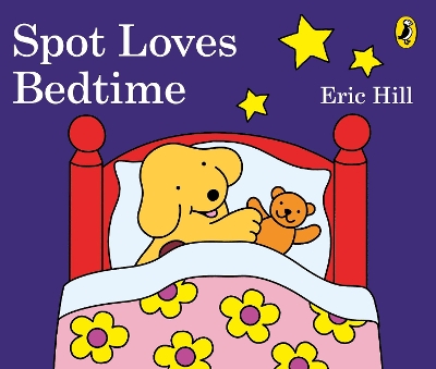 Spot Loves Bedtime by Eric Hill
