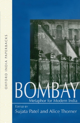 Bombay: Metaphor for Modern India book