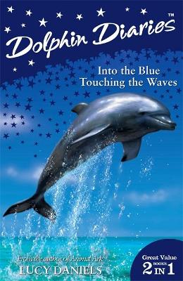 Into the Blue and Touching the Waves by Lucy Daniels
