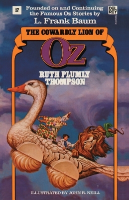 The Cowardly Lion of Oz: The Wonderful Oz Books, #17 book