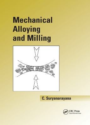 Mechanical Alloying And Milling by Cury Suryanarayana