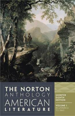 The Norton Anthology of American Literature by Nina Baym