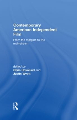 Contemporary American Independent Film book