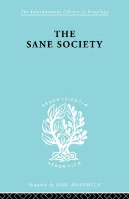 The Sane Society Ils 252 by Erich Fromm