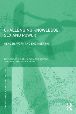 Challenging Knowledge, Sex and Power by Julie Mills