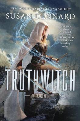 Truthwitch by Susan Dennard