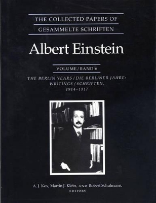 The Collected Papers of Albert Einstein, Volume 6: The Berlin Years: Writings, 1914-1917. book