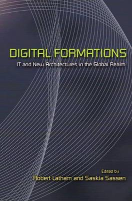 Digital Formations by Robert Latham