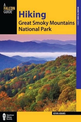 Hiking Great Smoky Mountains National Park book