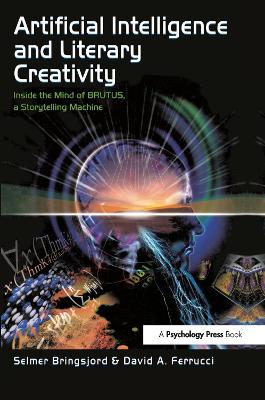Artificial Intelligence and Literary Creativity book
