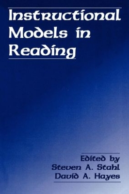 Instructional Models in Reading by Steven A. Stahl
