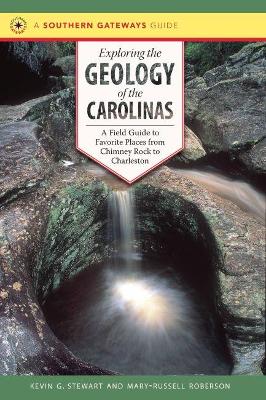 Exploring the Geology of the Carolinas book