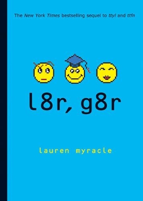 l8r, g8r book