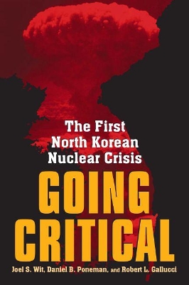 Going Critical by Joel S. Wit