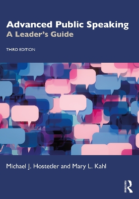 Advanced Public Speaking: A Leader's Guide by Michael J. Hostetler