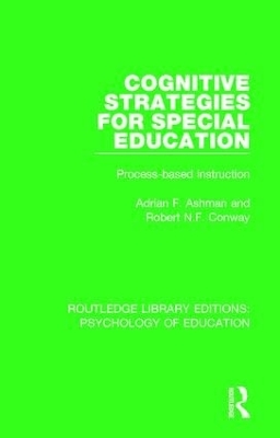 Cognitive Strategies for Special Education by Adrian F. Ashman