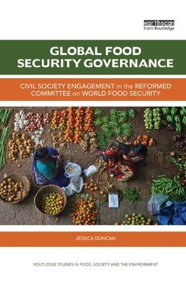 Global Food Security Governance by Jessica Duncan