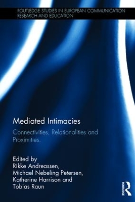 Mediated Intimacies by Rikke Andreassen
