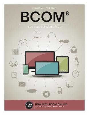 BCOM (with BCOM Online, 1 term (6 months) Printed Access Card) by Carol Lehman