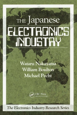 The The Japanese Electronics Industry by Wataru Nakayama