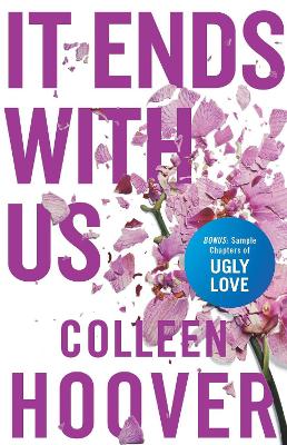 It Ends With Us EX: The emotional #1 Sunday Times bestseller by Colleen Hoover