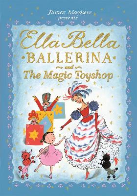 Ella Bella Ballerina and the Magic Toyshop book