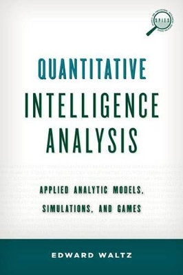 Quantitative Intelligence Analysis by Edward Waltz