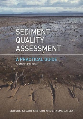 Sediment Quality Assessment: A Practical Guide by Stuart Simpson