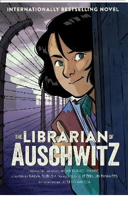 The Librarian of Auschwitz: The Graphic Novel book