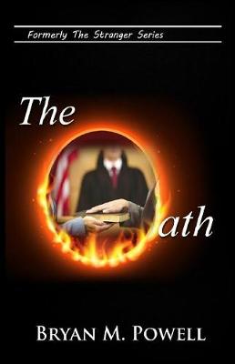 The Oath: Formerly Stranger in the White House book