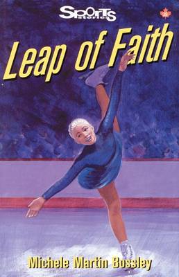 Leap of Faith by Michele Martin Bossley