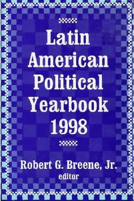 Latin American Political Yearbook by Jr. Breene