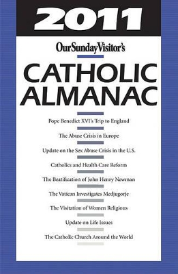 Our Sunday Visitor's Catholic Almanac by Matthew Bunson