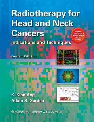 Radiotherapy for Head and Neck Cancers by Adam S. Garden