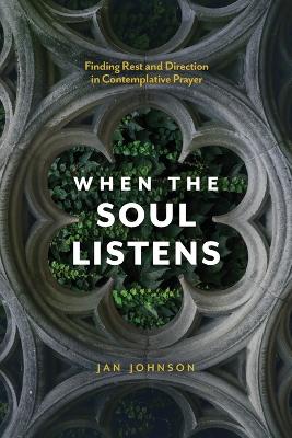 When the Soul Listens book