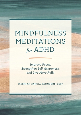 Mindfulness Meditations for ADHD book