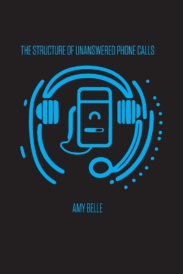 The Structure of Unanswered Phone Calls book