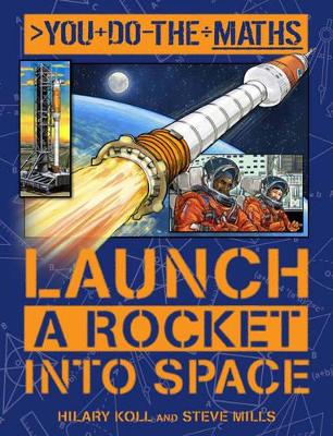 You Do the Maths: Launch a Rocket into Space book