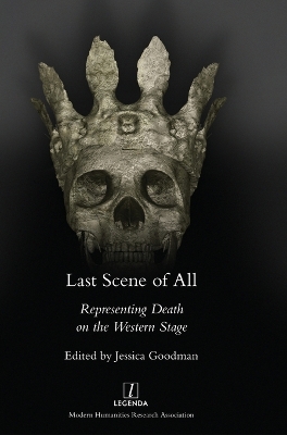 Last Scene of All: Representing Death on the Western Stage book