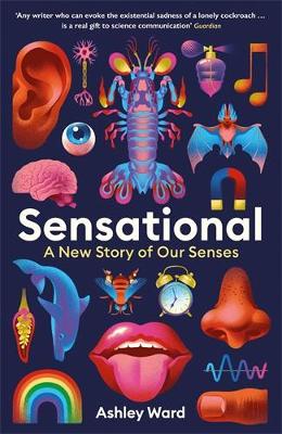 Sensational: A New Story of our Senses book