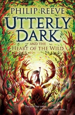 Utterly Dark and the Heart of the Wild book