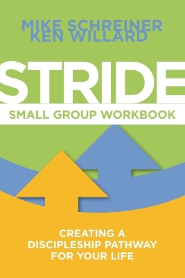 Stride Small Group Workbook by MikeWillard, Ken Schreiner