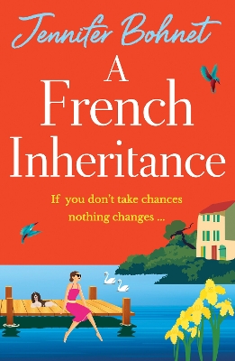 A French Inheritance: A BRAND NEW getaway read from Jennifer Bohnet for 2025 by Jennifer Bohnet