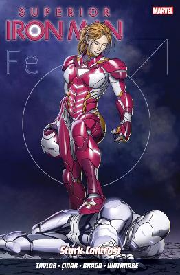 Superior Iron Man Vol. 2: Stark Contrast book