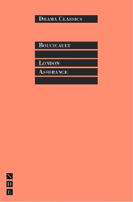 London Assurance by Dion Boucicault