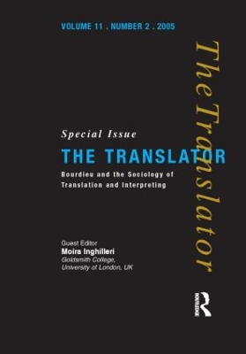 Bourdieu and the Sociology of Translation and Interpreting book
