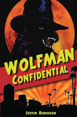 Wolfman Confidential book
