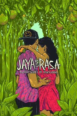 Jaya and Rasa. A Love Story by Sonia Patel