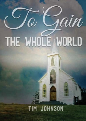 To Gain the Whole World book